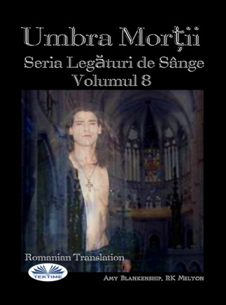 Amy Blankenship. Umbra Morții (Legături De Sânge Volumul 8)