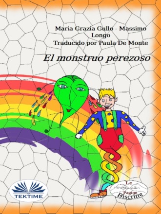 Massimo Longo. El Monstruo Perezoso