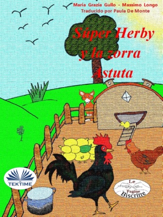 Massimo Longo. Súper Herby Y El Zorro Astuto