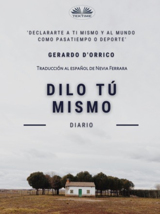Gerardo D'Orrico. Dilo Tú Mismo