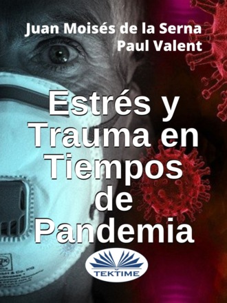 . Estrés Y Trauma En Tiempos De Pandemia
