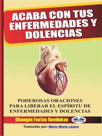 . Acaba Con Tus Enfermedades Y Dolencias