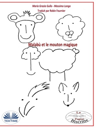 Massimo Longo. Malabù Et Le Mouton Magique