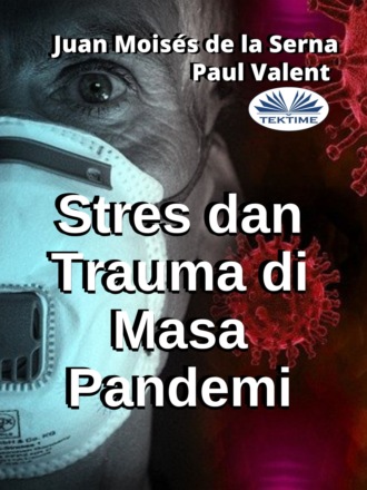 . Stres Dan Trauma Di Masa Pandemi