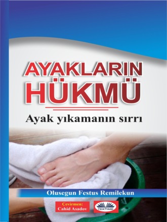 . Ayakların Hükmü