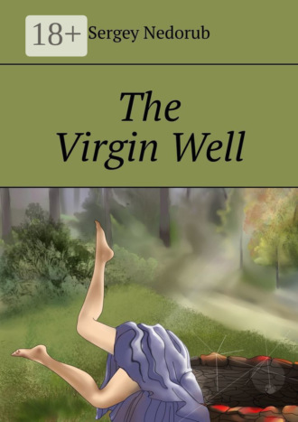 . The Virgin Well