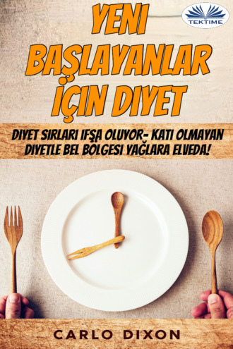 . Yeni Başlayanlar İçin Diyet