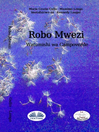 Massimo Longo. Robo Mwezi