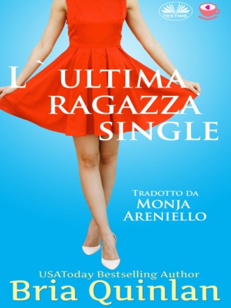 . L'Ultima Ragazza Single