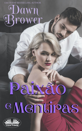 . Paixão E Mentiras
