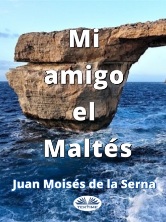 . Mi Amigo El Maltés
