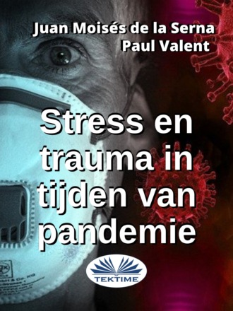 . Stress En Trauma In Tijden Van Pandemie