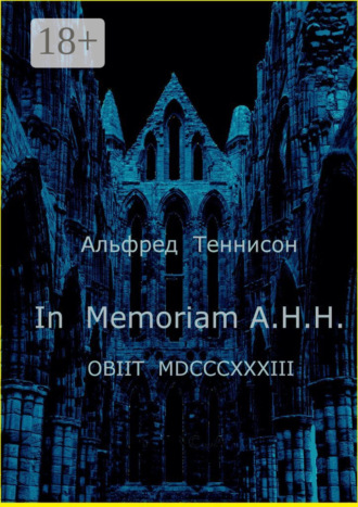 . In Memoriam A.H.H. OBIIT MDCCCXXXIII