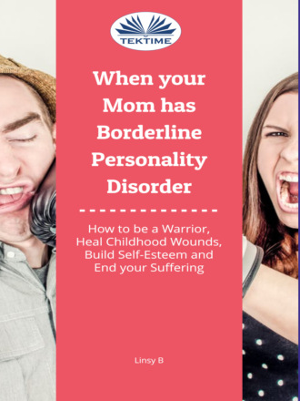 . When Your Mom Has Borderline Personality Disorder
