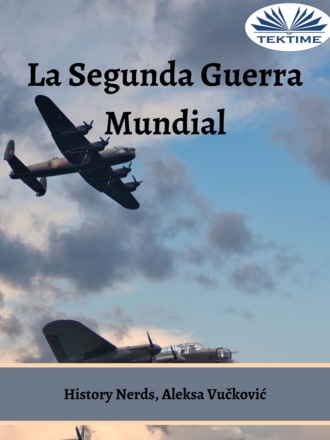 . La Segunda Guerra Mundial