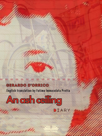 Gerardo D'Orrico. An Ash Ceiling