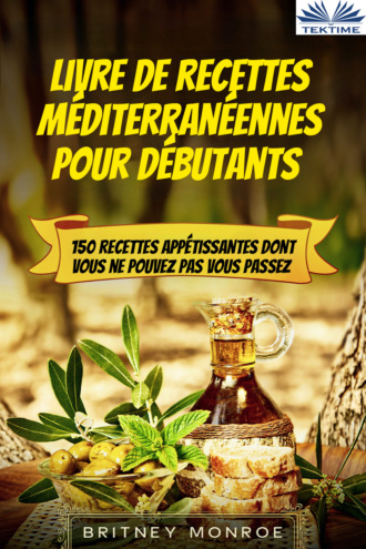 . Livre De Recettes Méditerranéennes Pour Débutants