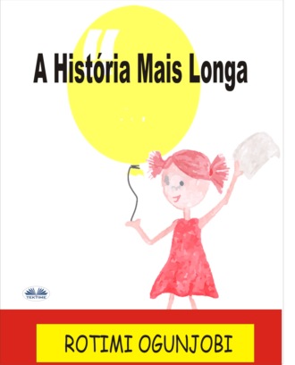Rotimi Ogunjobi. A História Mais Longa