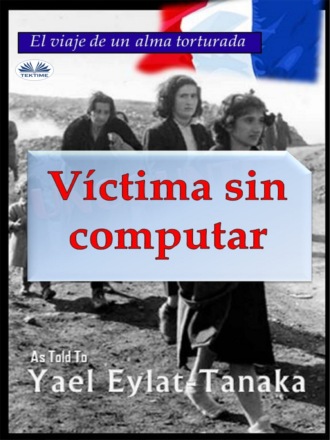 Yael Eylat-Tanaka. Víctima Sin Computar