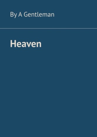 . Heaven