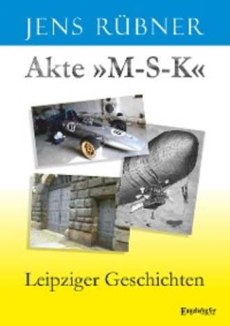 Jens R?bner. Akte »M-S-K«