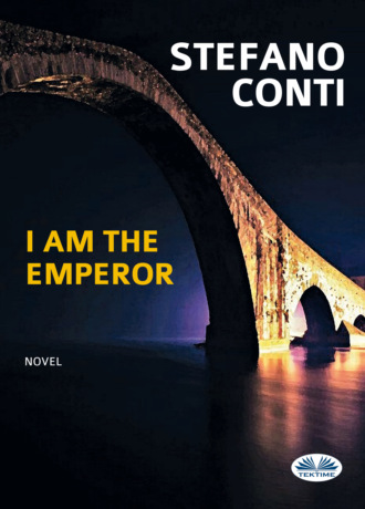 Stefano Conti. I Am The Emperor