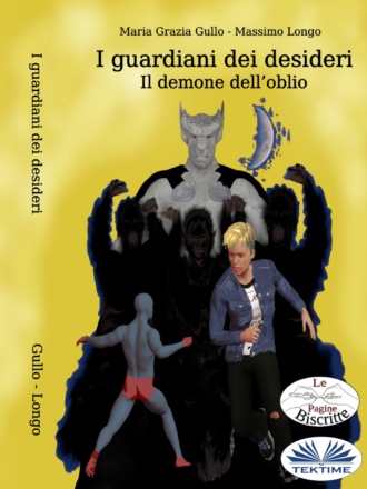 Massimo Longo. I Guardiani Dei Desideri