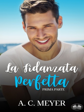. La Fidanzata Perfetta