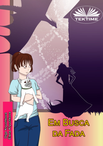 . Em Busca Da Fada