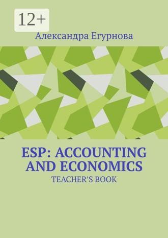 . ESP: Accounting and Economics. TEACHER’S BOOK
