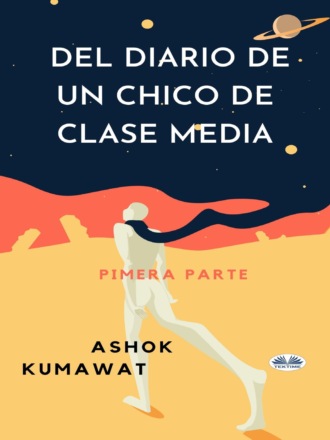 . Del Diario De Un Chico De Clase Media