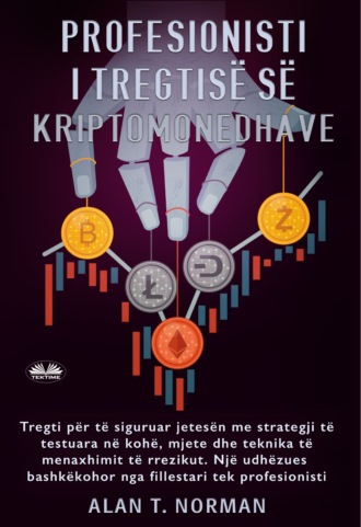 . Profesionisti I Tregtisë Së Kriptomonedhave