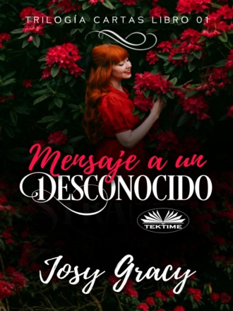 Josy Gracy. Mensaje A Un Desconocido