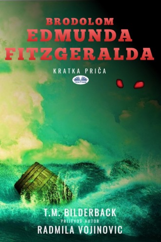 . Brodolom Edmunda Fitzgeralda - Kratka Priča