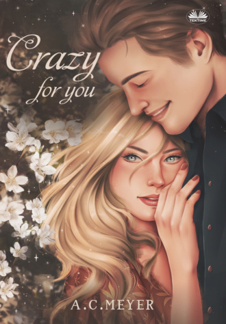 . Crazy For You