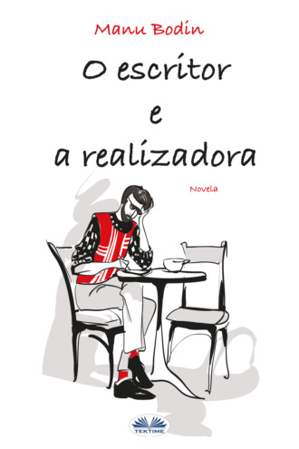 . O Escritor E A Realizadora