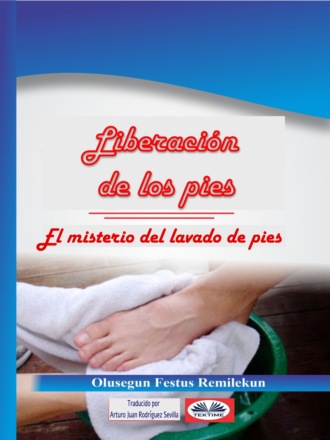 . Liberación De Los Pies