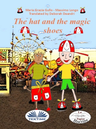 . The Hat And The Magic Shoes
