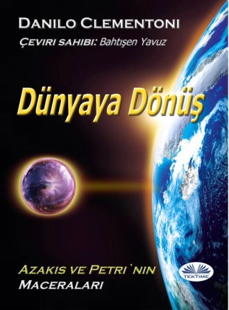 . Dünyaya Dönüş