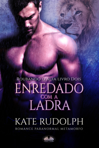 . Enredado Com A Ladra