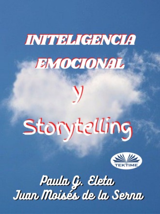. Inteligencia Emocional Y Storytelling