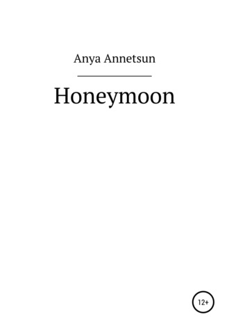 . Honeymoon