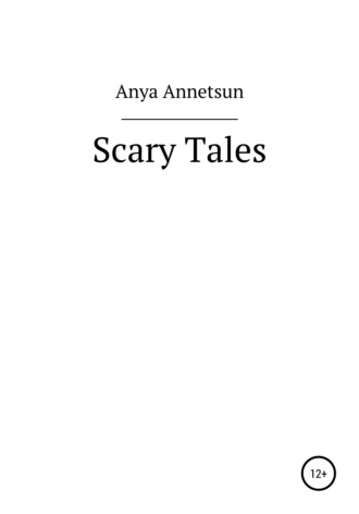 . Scary Tales