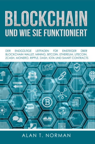 . Blockchain - Und Wie Sie Funktioniert