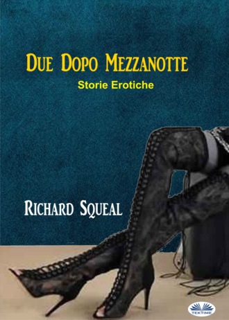 . Due Dopo Mezzanotte