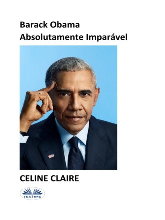 . Barack Obama Absolutamente Imparável