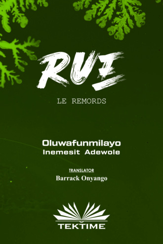 Oluwafunmilayo Inemesit Adewole. LE REMORDS