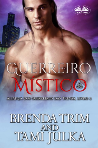 Brenda Trim. Guerreiro Místico