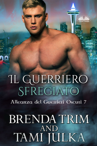 . Il Guerriero Sfregiato