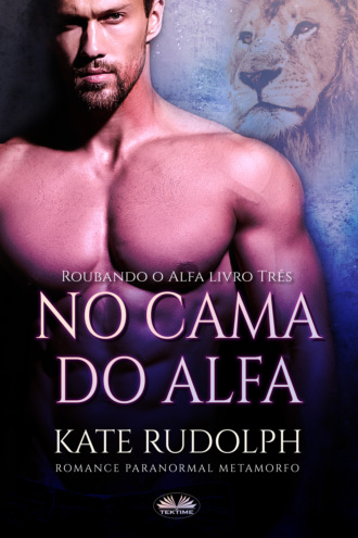 . Na Cama Do Alfa